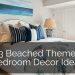 33 Beached Themed Bedroom Decor Ideas