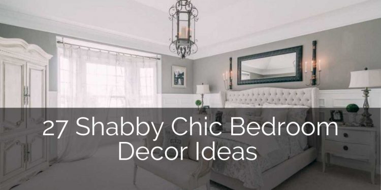 27 Shabby Chic Bedroom Ideas