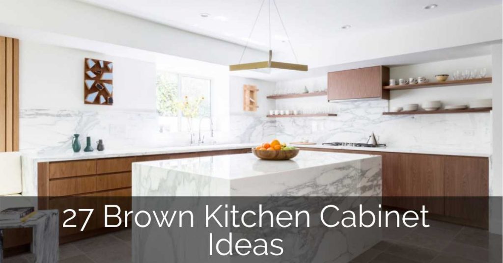 27 Brown Kitchen Cabinet Ideas