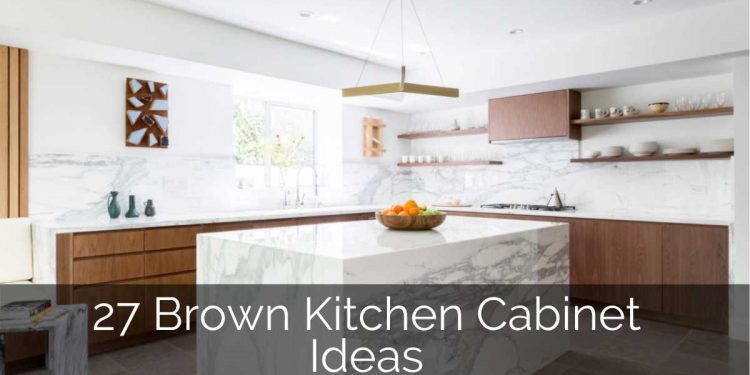 27 Brown Kitchen Cabinet Ideas
