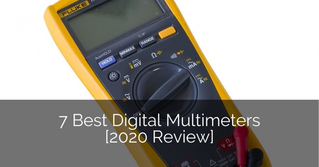 7 Best Digital Multimeters [2020 Review] | Home Remodeling Contractors