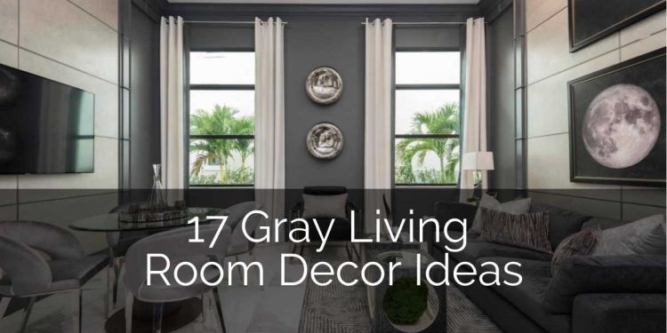 17 Gray Living Room Decor Ideas