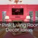 17 Pink Living Room Decor Ideas