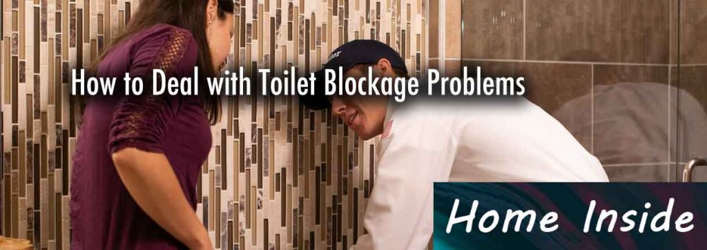 How to Deal with Toilet Blockage Problems
