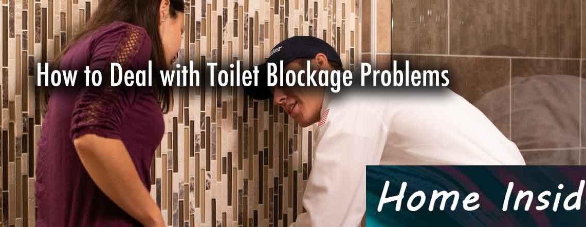 How to Deal with Toilet Blockage Problems